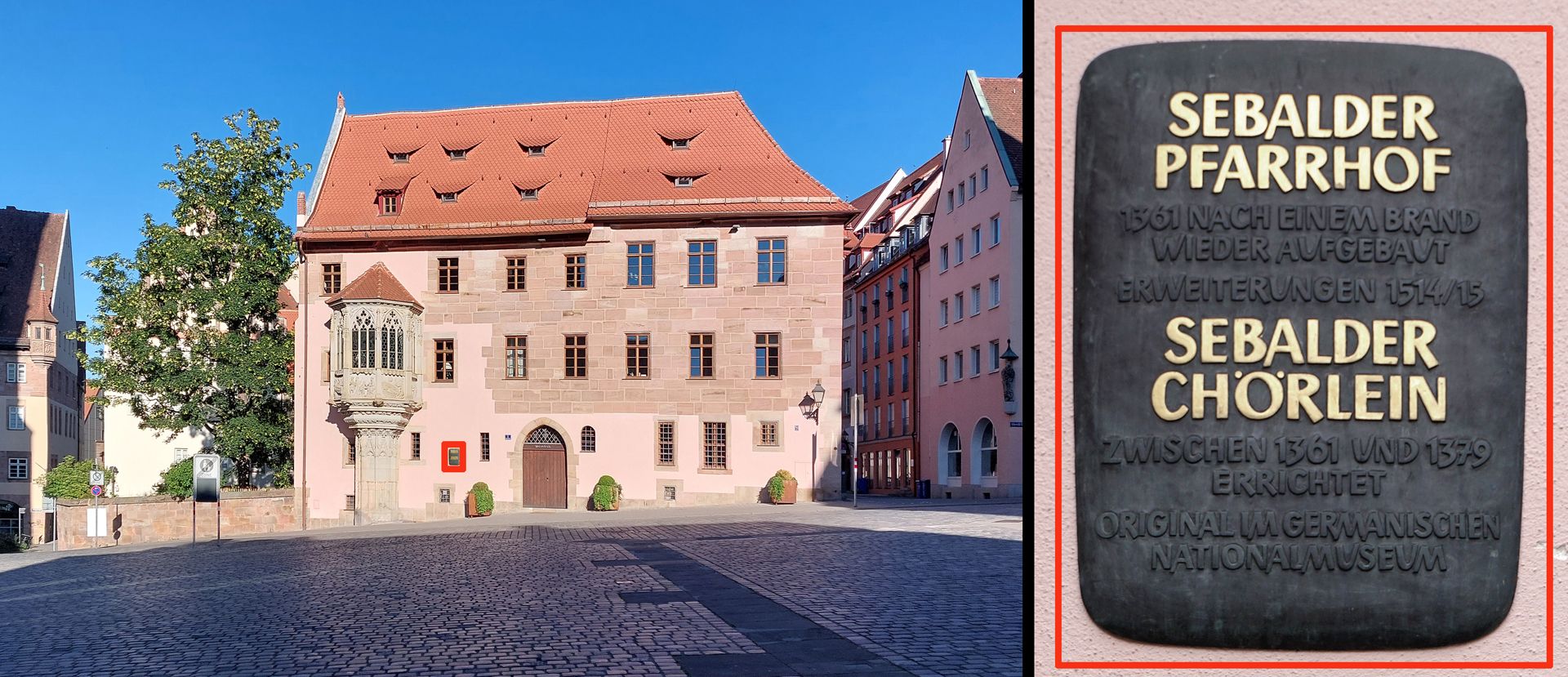 Gedenktafel / Sebalder Pfarrhof und Sebalder Chörlein Anbringungsort der Gedenktafel